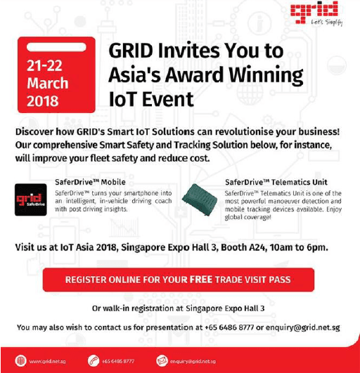 GRID invitation to IoT Asia 2018, 21–22 March at Singapore Expo Hall 3, Booth A24, introducing the SaferDrive Mobile app and SaferDrive Telematics Unit for fleet safety, with a button to register for a free trade visit pass.